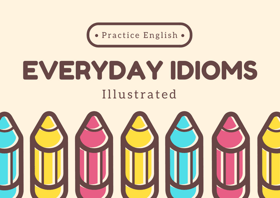 바로 사용하기 시작해야 할 상위 5 영어 숙어 (부품 1)